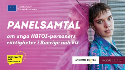 Panelsamtal om unga HBTQI-personers rättigheter i Sverige och EU.