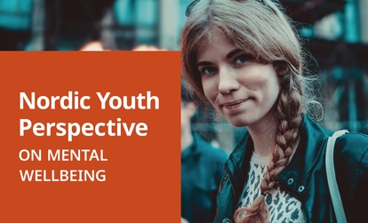 Ung person med fläta ler mot kameran, text "Nordic Youth Perspective on Mental Wellbeing". Foto: Natali Brill/Mostphotos.com