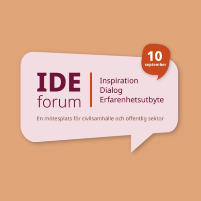 Grafik formad som pratbubbla med texten "IDE forum", datum 10 september, och orden "Inspiration", "Dialog", "Erfarenhetsutbyte", "En mötesplats för civilsamhälle och offentlig sektor".