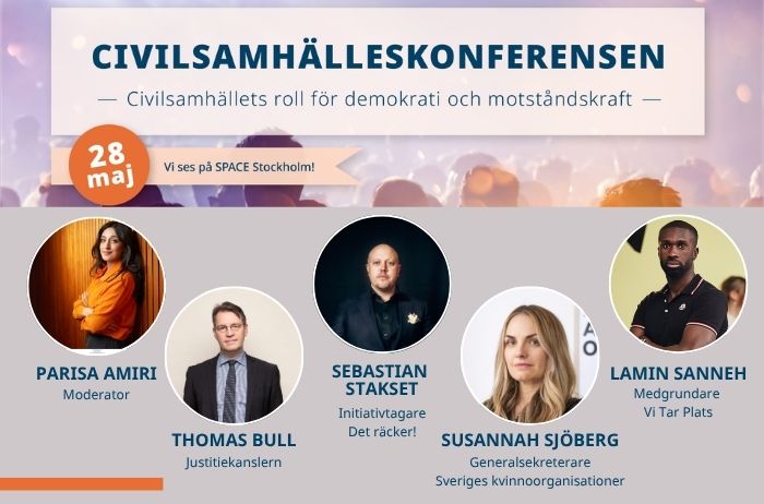 Banner för Civilsamhälleskonferensen 28 maj med fem porträtt av talare och information om evenemanget Banner för Civilsamhälleskonferensen 28 maj med fem porträtt av talare och information om evenemanget