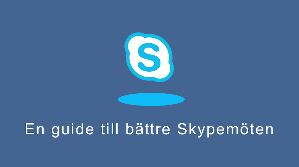 Vit text "En guide till bättre Skypemöten" står på en mörkblå färgplatta. Skype-loggan