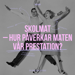 Skolmat – hur påverkar maten vår prestation?