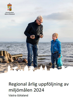 Regional årlig uppföljning av miljömålen 2024