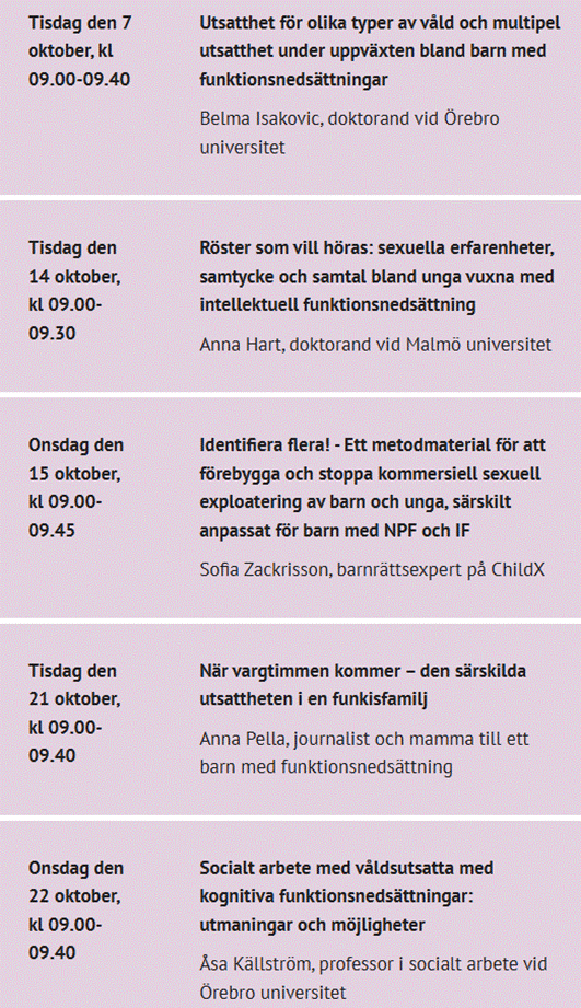 Schema för föreläsningar om ämnen relaterade till våld och utsatthet inom olika samhällsgrupper.