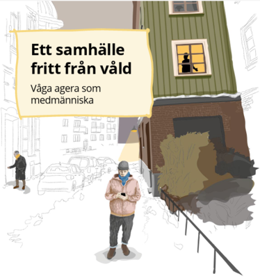 Illustration av en stadsmiljö med olika personer, inklusive en man som tittar på sin telefon, med texten "Ett samhälle fritt från våld" och "Våga agera som medmänniska".