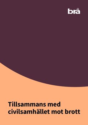Färggrafik med text "Tillsammans med civilsamhället mot brott" och Brå-logotyp