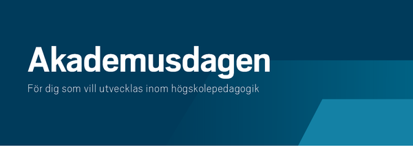 Blå banner med texten "Akademusdagen - För dig som vill utvecklas inom högskolepedagogik"