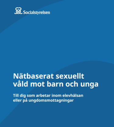 Socialstyrelsens kunskapsstöd inom elevhälsa och ungdomsmottagningar