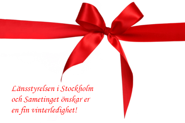 En röd rosett och texten "Länsstyrelsen i Stockholm och Sametinget önskar er en fin vinterledighet".
