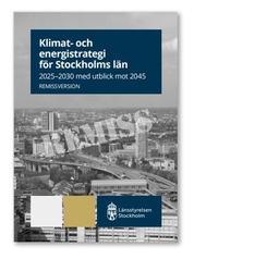 Bild på omslaget till remissversionen av Klimat- och energistrategi för Stockholms län.