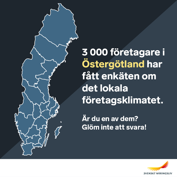 3000 företagare i Östergötland har fått enkäten om det lokala företagsklimatet. Är du en av dem? Glöm inte att svara! 