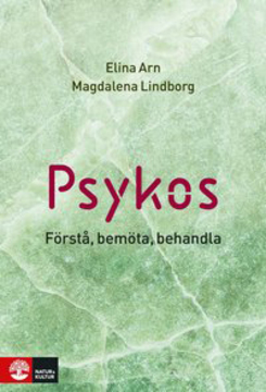 Omslag till boken "Psykos" skriven av Elina Arn och Magdalena Lindborg, med grönt marmorliknande mönster i bakgrunden.