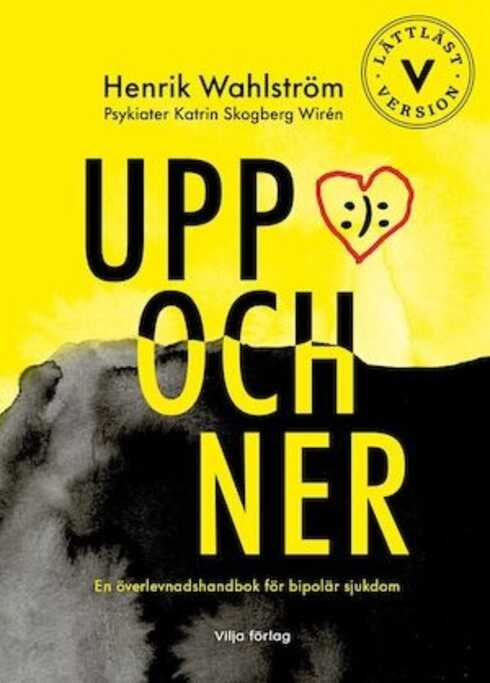 Omslag till boken "Upp och Ner", en överlevnadshandbok för bipolär sjukdom.