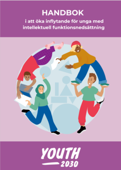 Omslag till Handbok i att öka inflytande för unga med intellektuell funktionsnedsättning.
